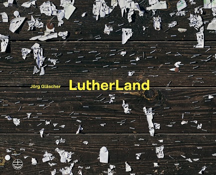 LutherLand von Jörg Gläscher – im Vertrauen versichern